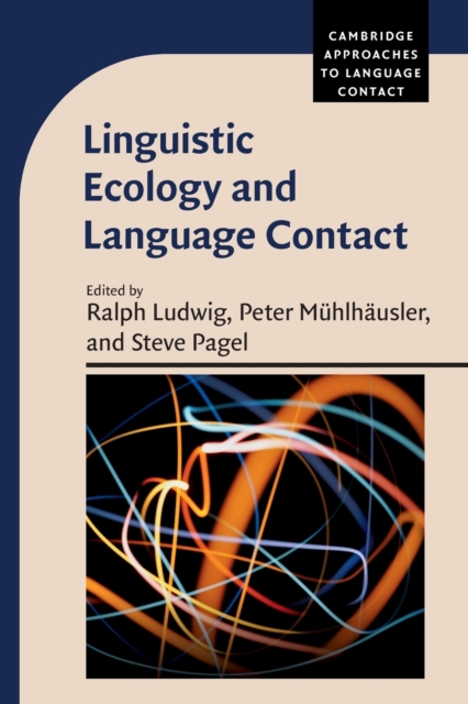 Linguistic Ecology and Language Contact, Paperback / softback Book