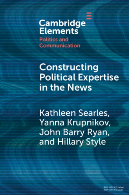 Constructing Political Expertise in the News, PDF eBook