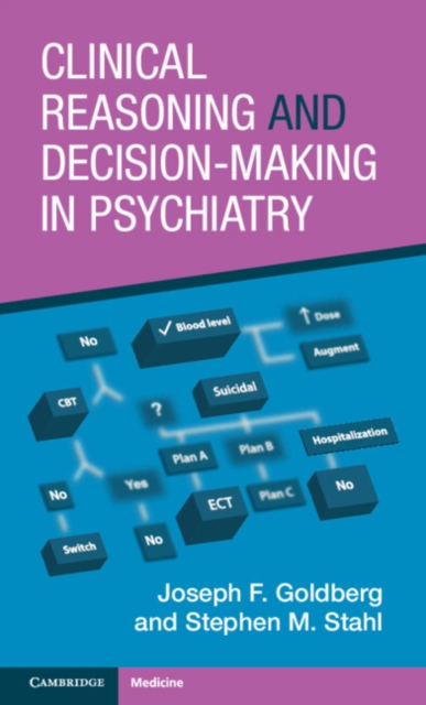Clinical Reasoning and Decision-Making in Psychiatry, Paperback / softback Book