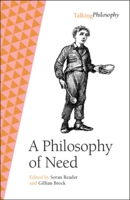 A Philosophy of Need, Paperback / softback Book