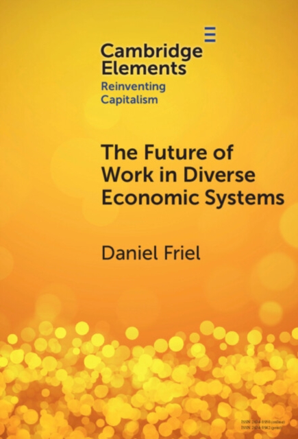 Future of Work in Diverse Economic Systems : The Varieties of Capitalism Perspective, EPUB eBook