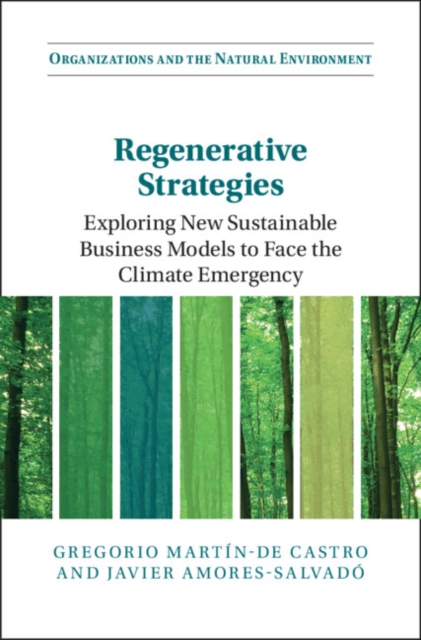 Regenerative Strategies : Exploring New Sustainable Business Models to Face the Climate Emergency, EPUB eBook
