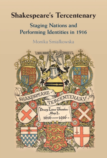 Shakespeare's Tercentenary : Staging Nations and Performing Identities in 1916, EPUB eBook