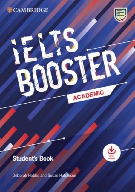 Cambridge English Exam Boosters IELTS Booster Academic Student's Book with Answers with Audio, Paperback / softback Book