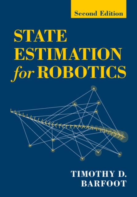 State Estimation for Robotics : Second Edition, Hardback Book