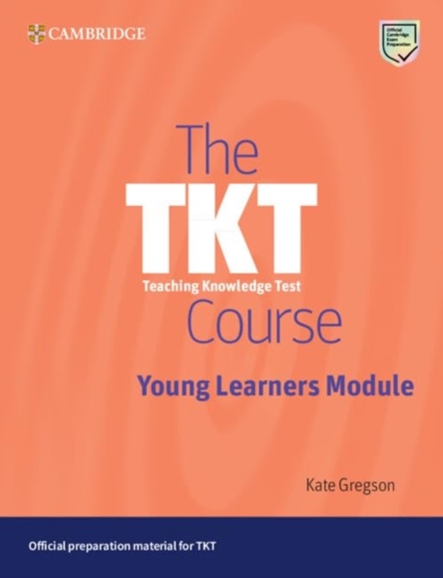 The TKT Course Young Learners Module, Paperback / softback Book