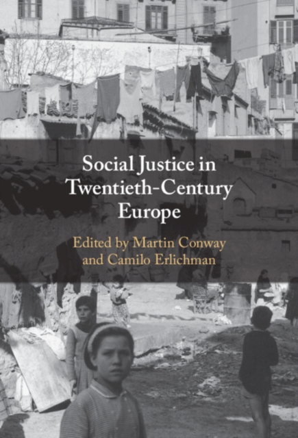 Social Justice in Twentieth-Century Europe, PDF eBook