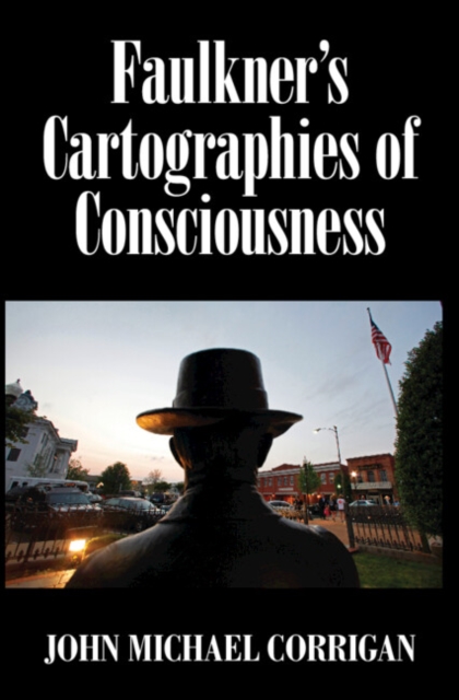 Faulkner's Cartographies of Consciousness, EPUB eBook