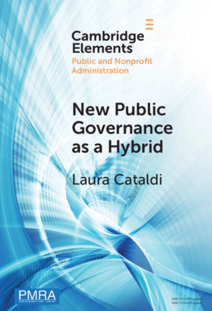 New Public Governance as a Hybrid : A Critical Interpretation, PDF eBook