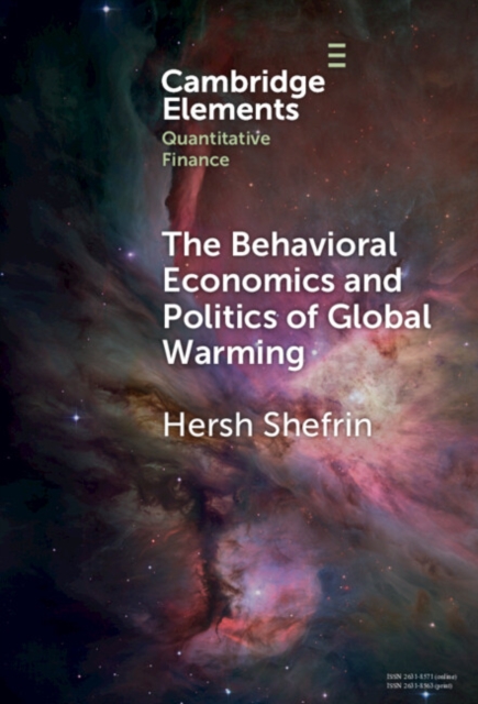 Behavioral Economics and Politics of Global Warming : Unsettling Behaviors, EPUB eBook