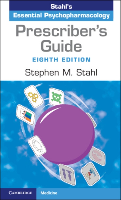 Prescriber's Guide : Stahl's Essential Psychopharmacology, Spiral bound Book