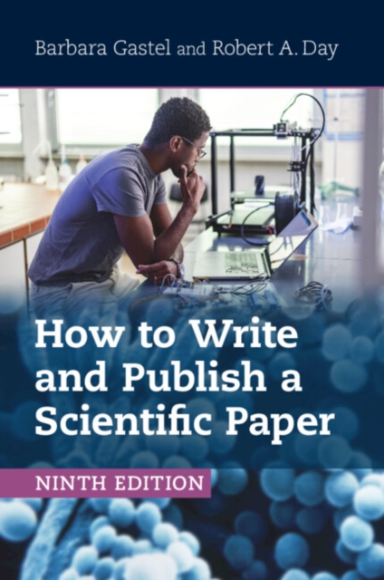 How to Write and Publish a Scientific Paper, Paperback / softback Book