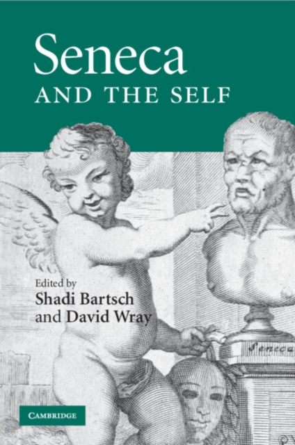 Seneca and the Self, Paperback / softback Book