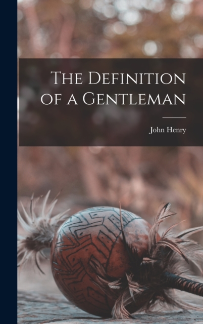 The Definition of a Gentleman, Hardback Book