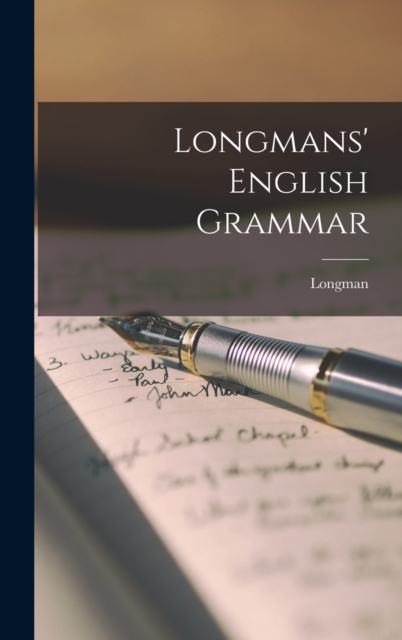 Longmans' English Grammar, Hardback Book