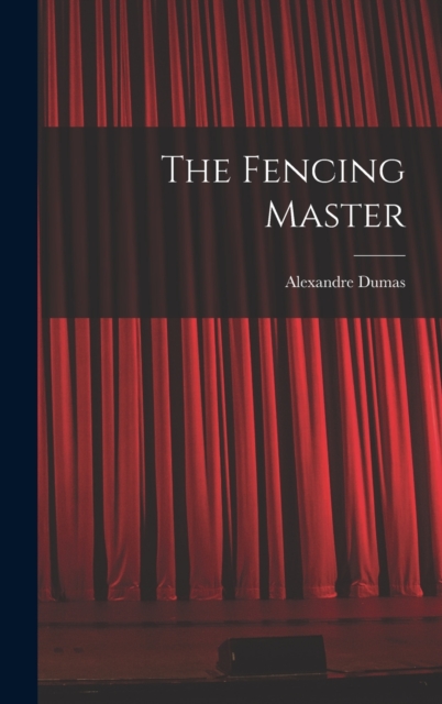 The Fencing Master, Hardback Book