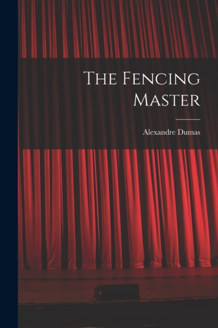 The Fencing Master, Paperback / softback Book