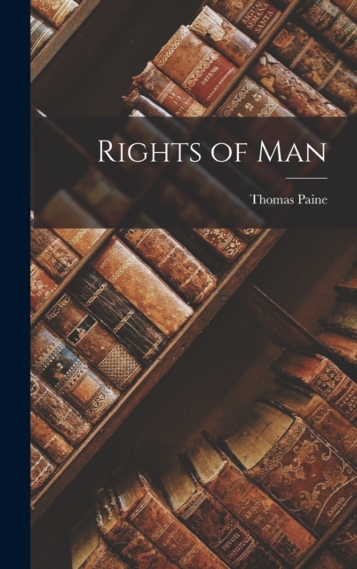 Rights of Man, Hardback Book