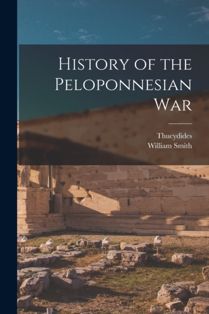 History of the Peloponnesian War, Paperback / softback Book