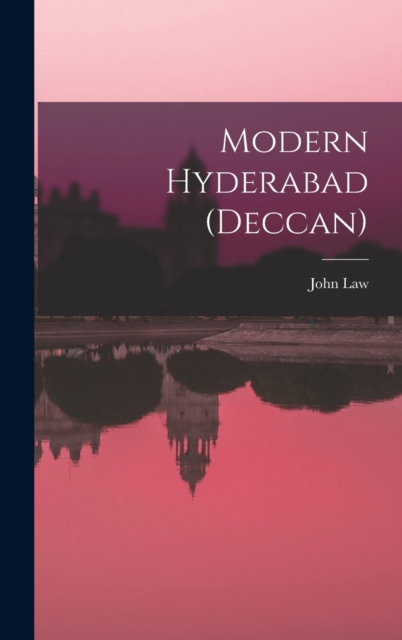 Modern Hyderabad (Deccan), Hardback Book