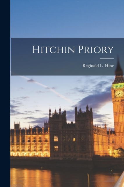 Hitchin Priory, Paperback / softback Book