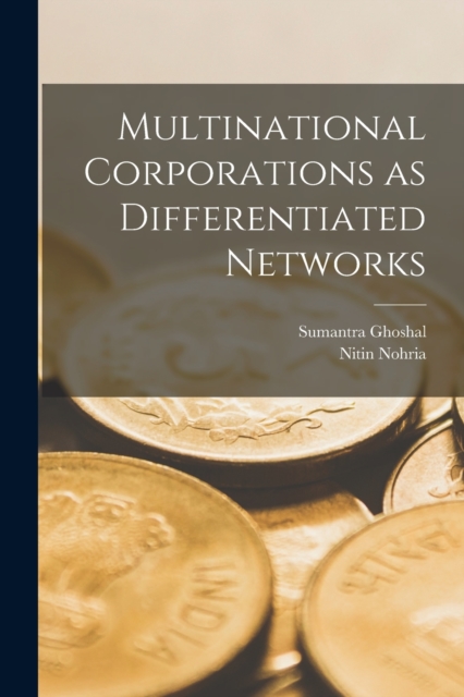 Multinational Corporations as Differentiated Networks, Paperback / softback Book