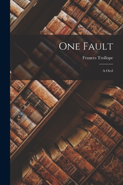 One Fault : A Ovel, Paperback / softback Book