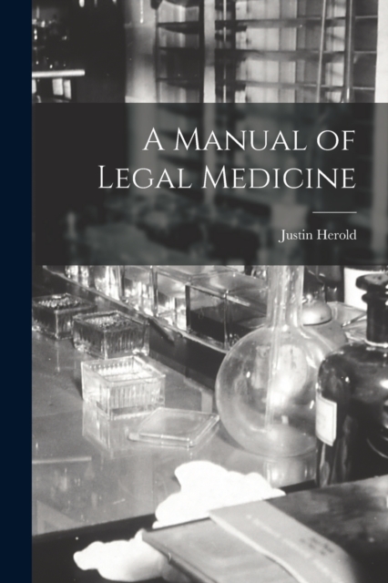 A Manual of Legal Medicine, Paperback / softback Book