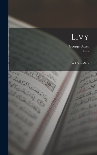 Livy : Book Xxiv-Xxx, Hardback Book