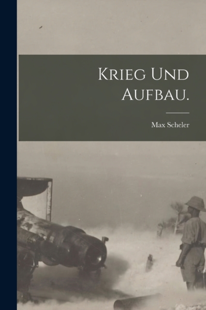 Krieg und Aufbau., Paperback / softback Book