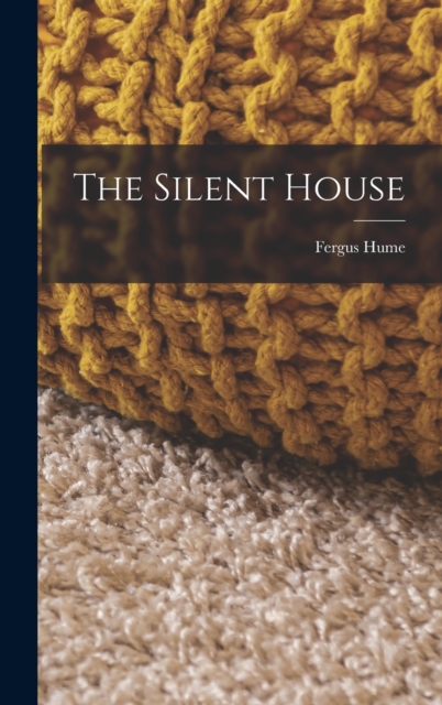 The Silent House, Hardback Book