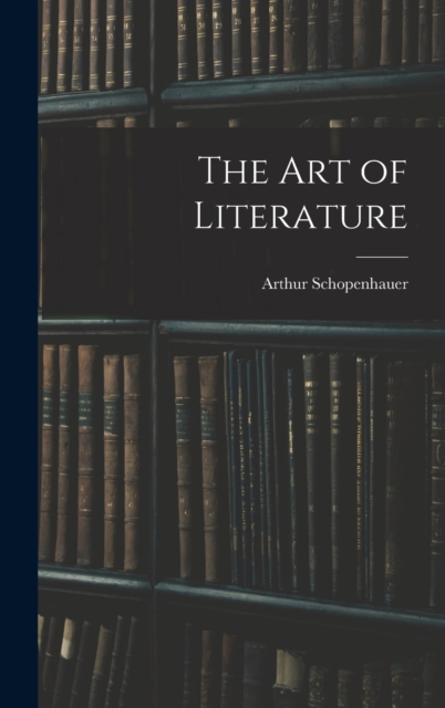 The Art of Literature, Hardback Book