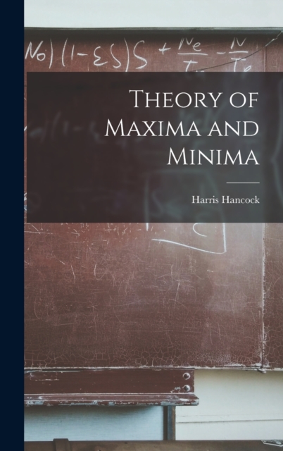 Theory of Maxima and Minima, Hardback Book