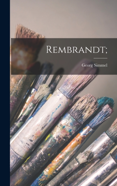 Rembrandt;, Hardback Book