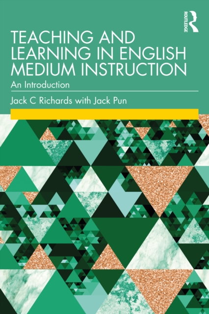 Teaching and Learning in English Medium Instruction : An Introduction, Paperback / softback Book