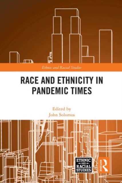 Race and Ethnicity in Pandemic Times, Paperback / softback Book