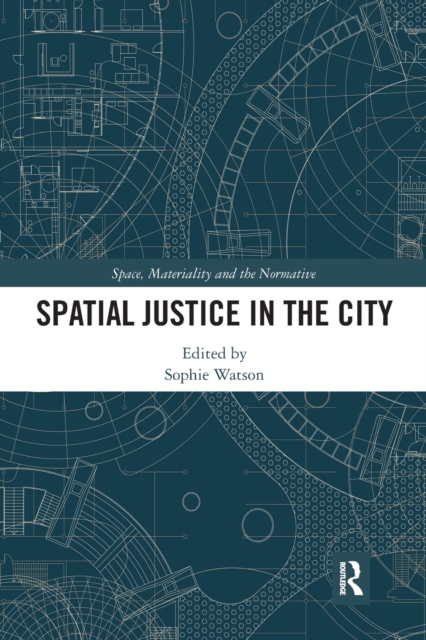 Spatial Justice in the City, Paperback / softback Book