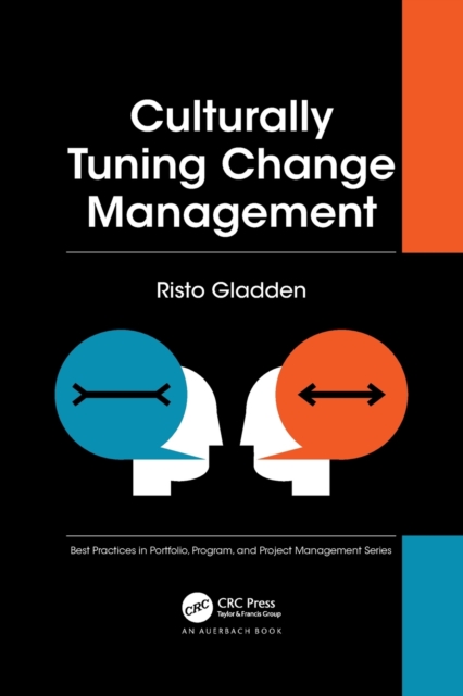 Culturally Tuning Change Management, Paperback / softback Book