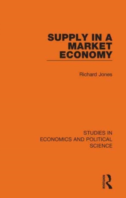Supply in a Market Economy, Paperback / softback Book