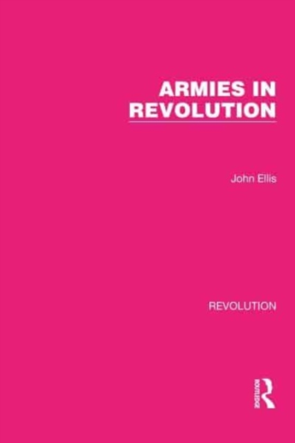 Armies in Revolution, Paperback / softback Book