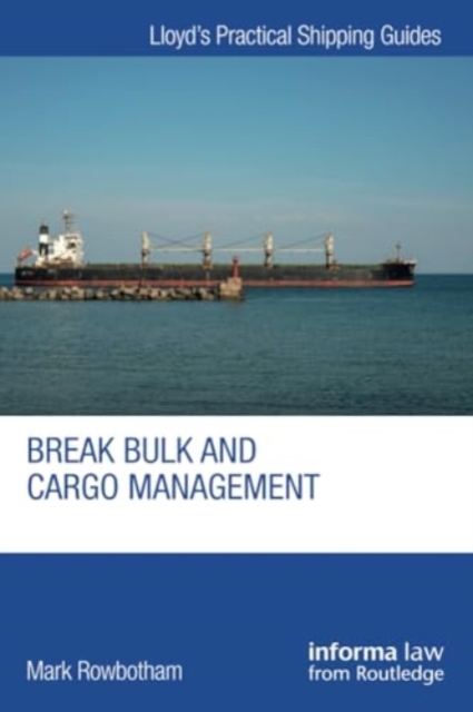 Break Bulk and Cargo Management, Paperback / softback Book