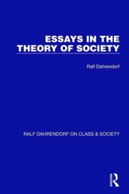 Essays in the Theory of Society, Paperback / softback Book