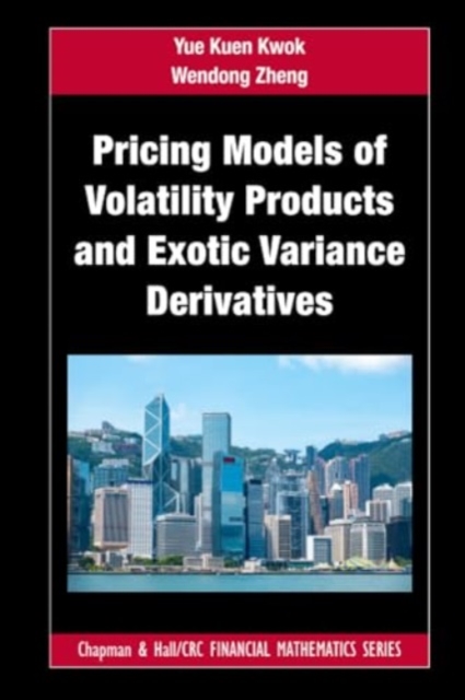 Pricing Models of Volatility Products and Exotic Variance Derivatives, Paperback / softback Book