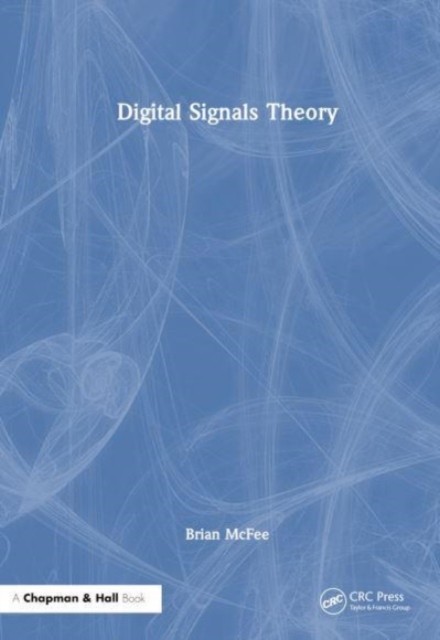 Digital Signals Theory, Hardback Book