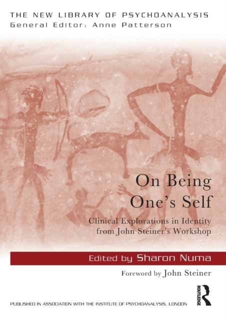 On Being One's Self : Clinical Explorations in Identity from John Steiner's Workshop, Paperback / softback Book