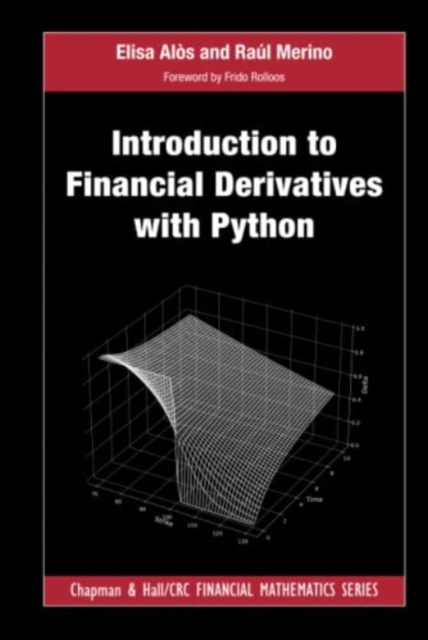 Introduction to Financial Derivatives with Python, Book Introduction to Financial Derivatives with Python, Book