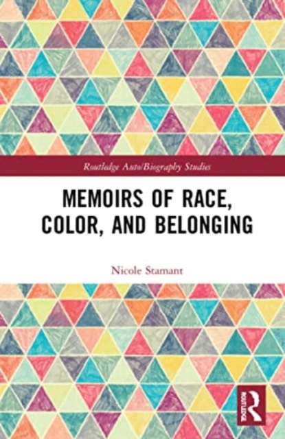 Memoirs of Race, Color, and Belonging, Paperback / softback Book