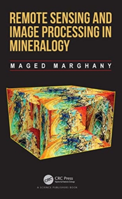 Remote Sensing and Image Processing in Mineralogy, Paperback / softback Book