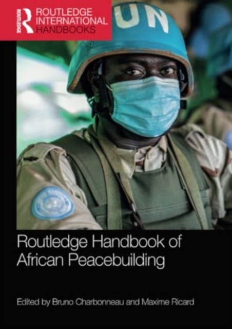 Routledge Handbook of African Peacebuilding, Paperback / softback Book