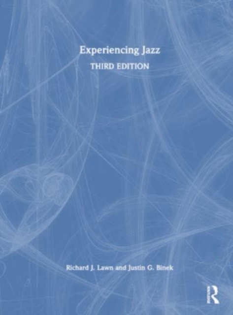 Experiencing Jazz, Hardback Book